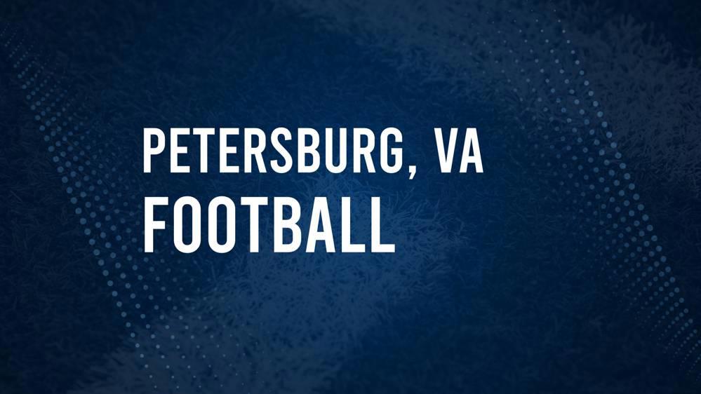 How to Watch Petersburg, VA High School Football Games Streaming Live – August 23