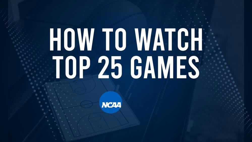 How to Watch Top 25 College Basketball Games - Friday, November 15