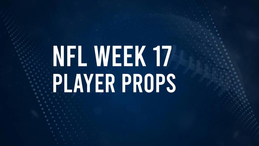 Discover the Best Week 17 NFL Player Prop Bets & Odds