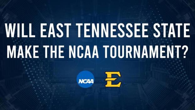East Tennessee State's 2025 NCAA Tournament Outlook